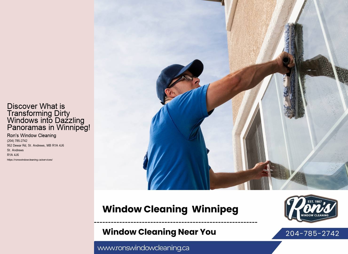 Discover What is Transforming Dirty Windows into Dazzling Panoramas in Winnipeg!